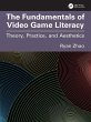The Fundamentals of Video Game Literacy... - Bild 1