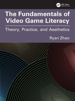 Cover The Fundamentals of Video Game Literacy (eBook, PDF)