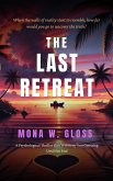 The Last Retreat (eBook, ePUB) The Last Retreat (eBook, ePUB)