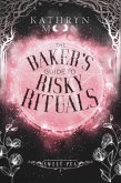 The Baker's Guide to Risky Rituals (Sweet Pea, #1) (eBook, ePUB) The Baker's Guide to Risky Rituals (Sweet Pea, #1) (eBook, ePUB)