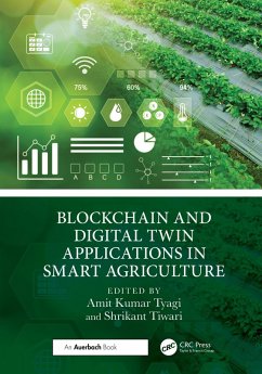 Blockchain and Digital Twin Applications in Smart Agriculture (eBook, ePUB)