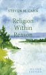 Religion Within Reason, Second Edition... - Bild 1