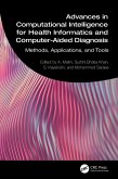 Advances in Computational Intelligence for Health Informatics and Computer-Aided Diagnosis (eBook, PDF)