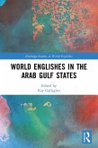 World Englishes in the Arab Gulf States (eBook, PDF)