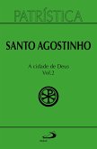 Patrística - A Cidade de Deus (eBook, ePUB)