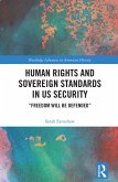 Human Rights and Sovereign Standards in US Security (eBook, ePUB)