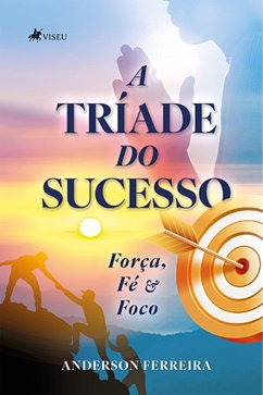 Cover A Tríade do Sucesso (eBook, ePUB)