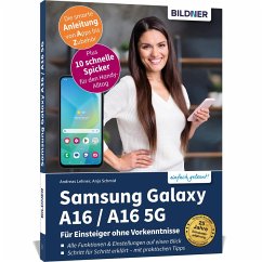 Samsung Galaxy A16 / A16 5G - Für Einsteiger ohne Vorkenntnisse - Schmid, Anja; Lehner, Andreas