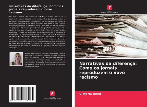 Narrativas da diferença: Como os jornais reproduzem o novo racismo Narrativas da diferença: Como os jornais reproduzem o novo racismo