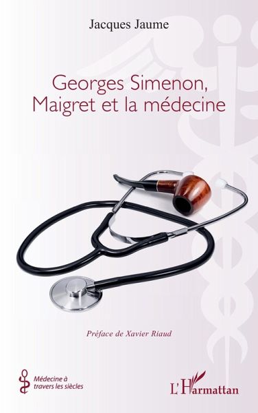 Georges Simenon, Maigret et la médecine