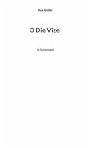 3 Die Vize 3 Die Vize