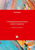 Contemporaneous Issues about Creativity Contemporaneous Issues about Creativity
