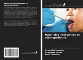 Materiales inteligentes en odontopediatría Materiales inteligentes en odontopediatría