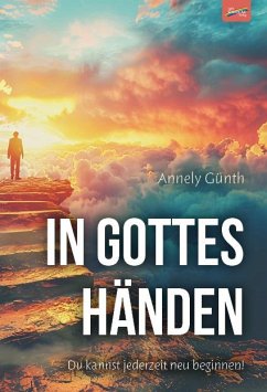 In Gottes Händen - Günth, Annely