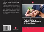 Isolamento e Caracterização de Bactérias Hidrolisadoras de Ácido Tânico