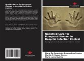 Qualified Care for Puerperal Women in Hospital Infection Control Qualified Care for Puerperal Women in Hospital Infection Control