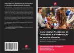 Jantar digital: Tendências do consumidor e transformação do serviço alimentar Jantar digital: Tendências do consumidor e transformação do serviço alimentar