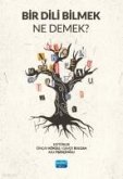 Bir Dili Bilmek Ne Demek Bir Dili Bilmek Ne Demek