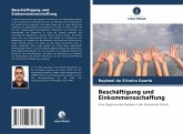 Beschäftigung und Einkommensschaffung Beschäftigung und Einkommensschaffung