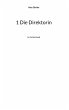 1 Die Direktorin - Bild 1