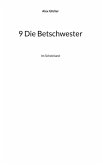 9 Die Betschwester 9 Die Betschwester