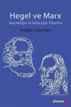Hegel ve Marx - Göcmen, Dogan