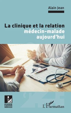 Cover La clinique et la relation médecin-malade aujourd'hui