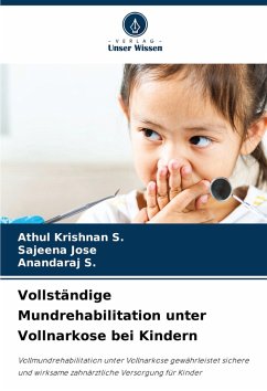 Cover Vollständige Mundrehabilitation unter Vollnarkose bei Kindern
