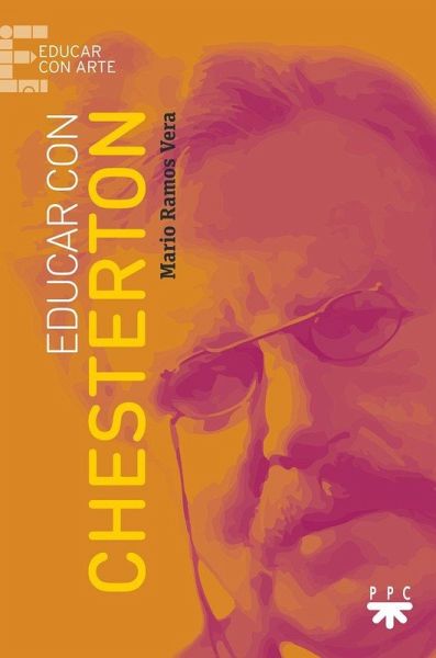Educar con Chesterton Educar con Chesterton