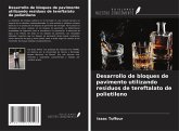 Desarrollo de bloques de pavimento utilizando residuos de tereftalato de polietileno Desarrollo de bloques de pavimento utilizando residuos de tereftalato de polietileno