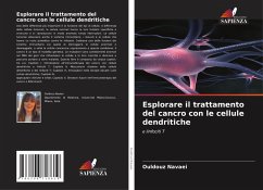 Cover Esplorare il trattamento del cancro con le cellule dendritiche