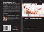 Lekarz i jego proces pracy Lekarz i jego proces pracy
