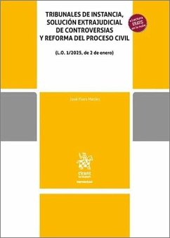 Cover Tribunales de instancia, solución extrajudicial de controversias y reforma del proceso civil