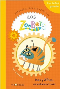 Aprende a leer sin prisa con Los Zoobots: Inés y 3Pies, un problema al revés