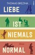 Liebe ist niemals normal - Bild 1