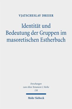 Cover Identität und Bedeutung der Gruppen im masoretischen Estherbuch (eBook, PDF)