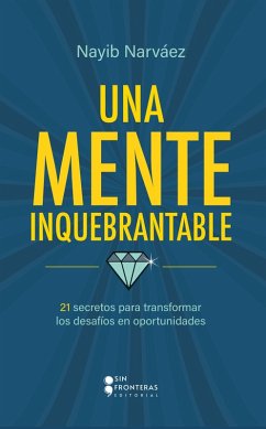Cover Una mente inquebrantable (eBook, ePUB)