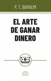 El arte de ganar dinero (eBook, ePUB) El arte de ganar dinero (eBook, ePUB)