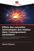 Effets des nouvelles technologies des médias dans l'enseignement secondaire Effets des nouvelles technologies des médias dans l'enseignement secondaire