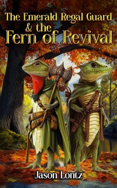Cover The Emerald Regal Guard & The Fern of Revival (eBook, ePUB)