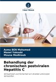 Behandlung der chronischen postviralen Hepatitis C Behandlung der chronischen postviralen Hepatitis C