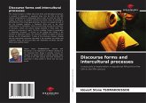Discourse forms and intercultural processes Discourse forms and intercultural processes