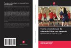 Teoria e metodologia da educação física e do desporto