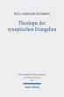 Theologie der synoptischen Evangelien... - Bild 1