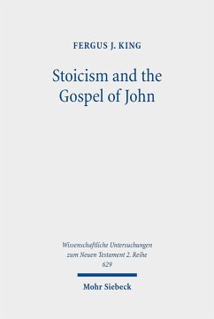 Stoicism and the Gospel of John (eBook, PDF) - King, Fergus J.
