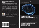 Malformación arteriovenosa encefálica Malformación arteriovenosa encefálica