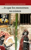 ...Es que los monstruos no existen (eBook, ePUB) ...Es que los monstruos no existen (eBook, ePUB)