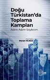 Dogu Türkistanda Toplama Kamplari