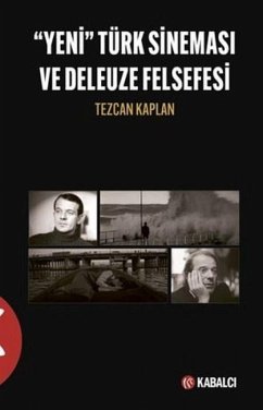 Cover Yeni Türk Sinemasi ve Deleuze Felsefesi