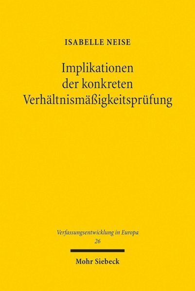 Implikationen der konkreten Verhältnismäßigkeitsprüfung (eBook, PDF)